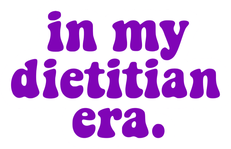 In My Dietitian Era